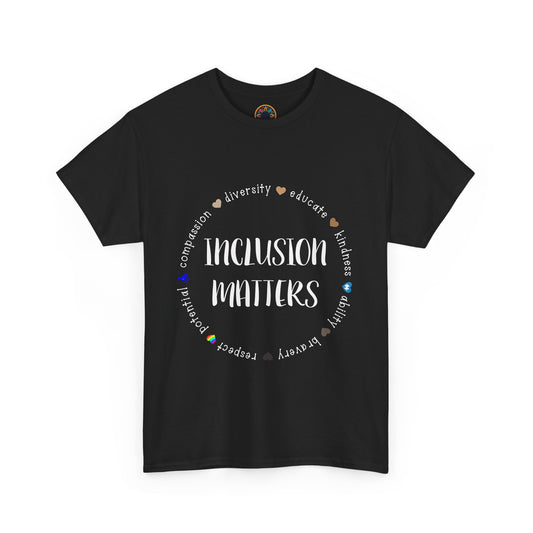 Inclusion Matters Unisex Tee - Disabilities Themed T-Shirt