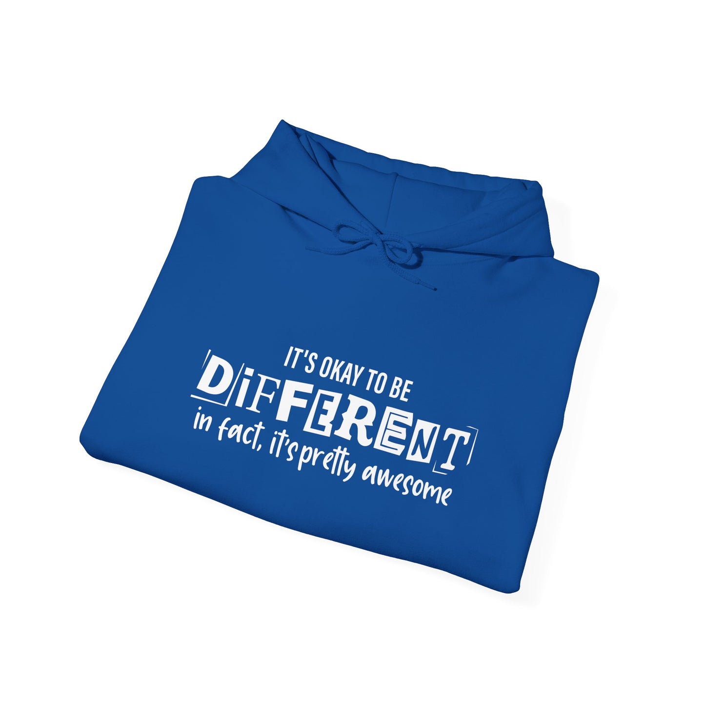 It's Okay To Be Different Hoodie